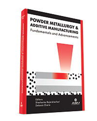 Powder Metallurgy and Additive Manufacturing