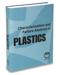 Characterization and Failure Analysis of Plastics
