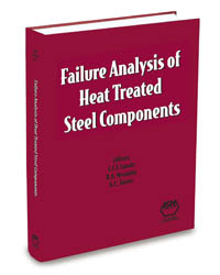 Failure Analysis of Heat Treated Steel Components