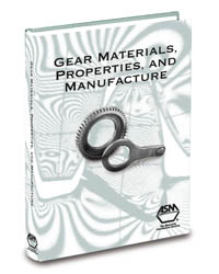 Gear Materials, Properties, and Manufacture