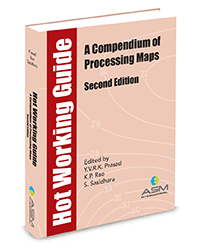 Hot Working Guide: A Compendium of Processing Maps, Second Edition