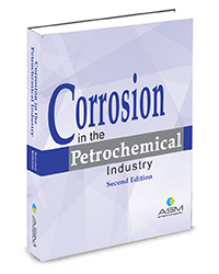 Corrosion in the Petrochemical Industry, Second Edition