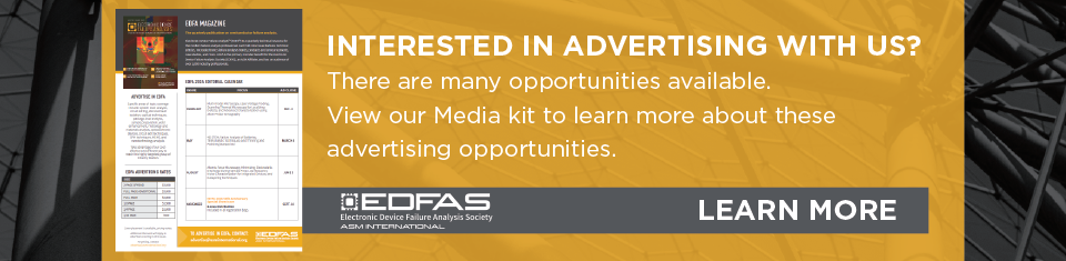 Advertise with the electronic device failure analysis society.